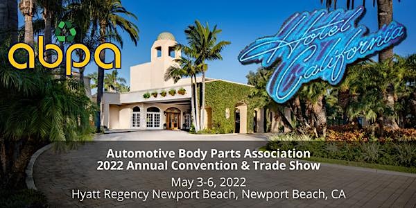 ABPA 2022 Annual Convention - Newport Beach, CA