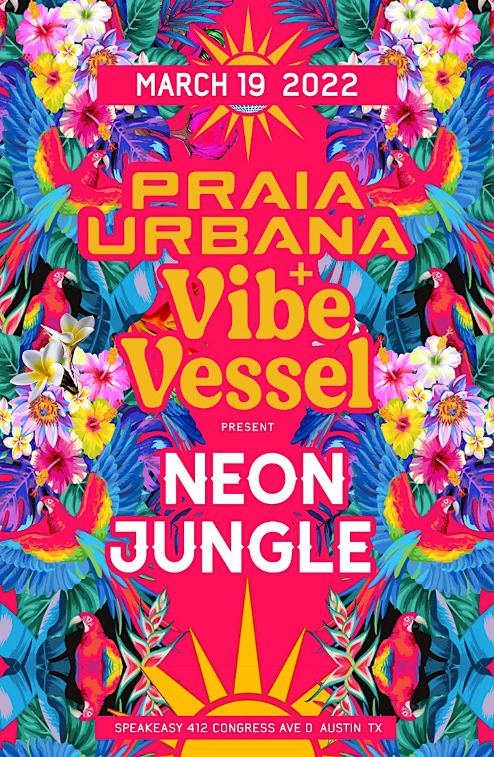 Praia Urbana + Vibe Vessel present Neon Jungle image