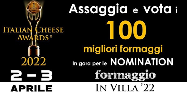 Semifinale Italian Cheese Awards 2022  - Sabato 2 aprile