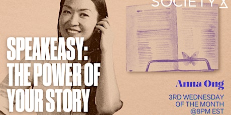 SocietyX:  Speakeasy - The Power Of Your Story tickets