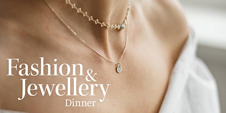 High Fashion & Jewellery Dinner