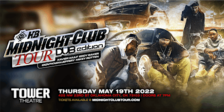 Xavier Wulf: Midnight Club Tour Dub Edition tickets