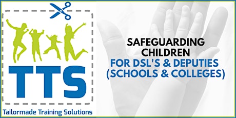 Safeguarding Children for DSL's & Deputies (Schools and Colleges) tickets