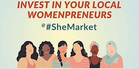 Immagine principale di #SheMarket: Invest in your local womenpreneurs 