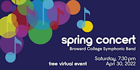 Broward College Symphonic Band Spring Concert