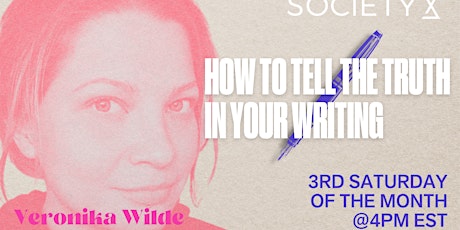 SocietyX : How to Tell the Truth in Your Writing tickets