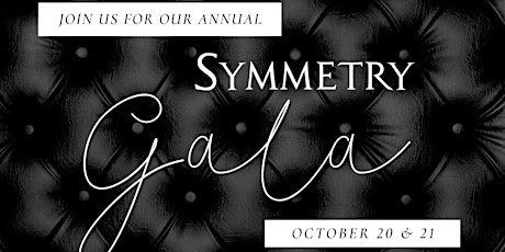 2022 Symmetry Gala tickets