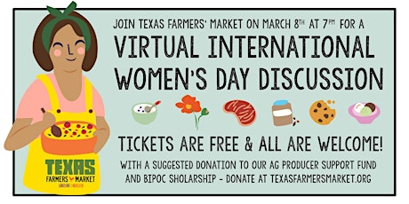 International Women's Day Discussion with Texas Farmers' Market primary image