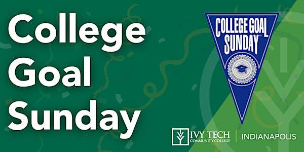 College Goal Sunday - Ivy Tech Downtown Campus
