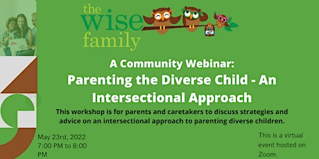 Community Webinar: Parenting the Diverse Child - An Intersectional Approach tickets