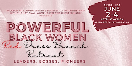 Powerful  Black Women Red Dress Brunch & Retreat tickets