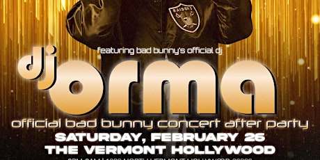 BAD BUNNY NIGHT - OFFICIAL CONCERT AFTER PARTY @ The Vermont Hollywood 18+ primary image