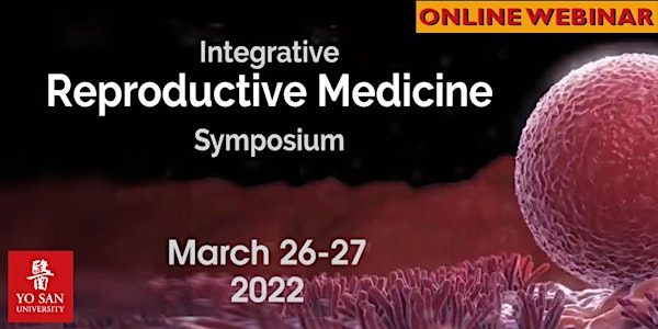 2022 YSU Integrative Reproductive Medicine Symposium