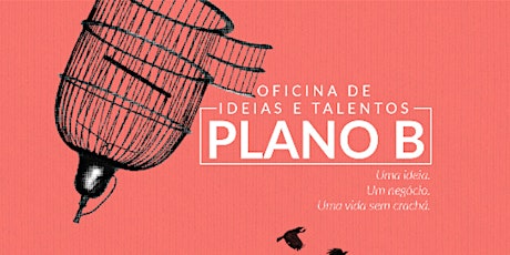 Imagem principal do evento OFICINA DE TALENTOS E IDEIAS - PLANO B
