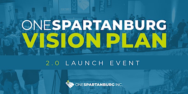 OneSpartanburg Vision Plan 2.0 Launch