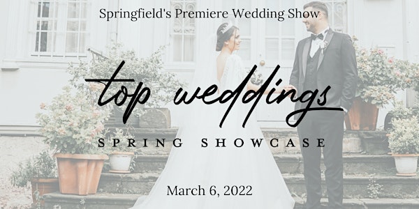 Top Weddings Spring Showcase