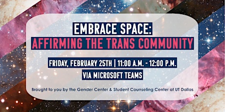 Embrace Space: Affirming the Trans Community