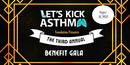 Let's Kick Asthma 3rd Annual Benefit Gala