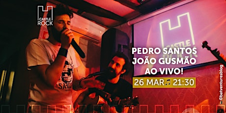 Pedro Santo e JOão Gusmão ao vivo!