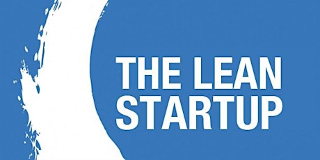 Effectuation et Lean Startup - L'entrepreneuriat simplifié! primary image