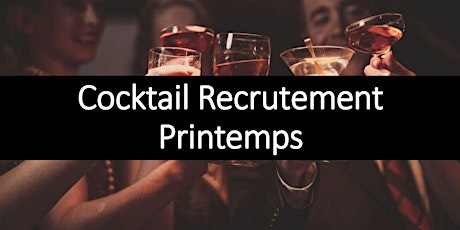 Image principale de Cocktail Recrutement Printemps 2022