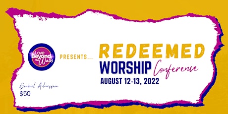 Redeemed Worship Conference tickets