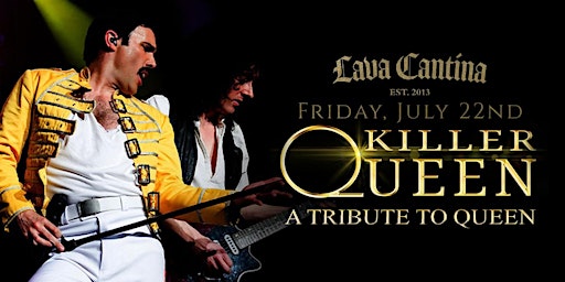 Killer Queen - Live at Lava Cantina