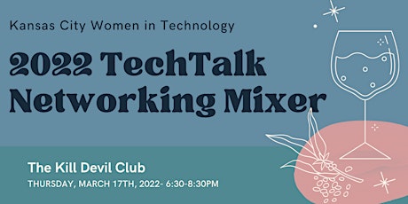 Primaire afbeelding van KCWiT TechTalk | 2022 Networking Mixer