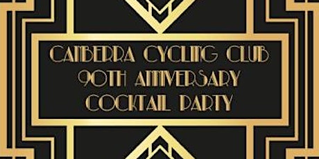 Canberra Cycling Club's 90th Anniversary Cocktail Party primary image