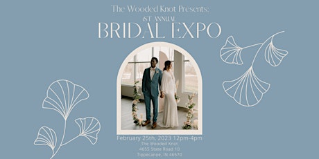 The Wooded Knot Presents: 1st Annual Bridal Expo tickets