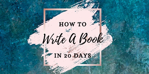 How To Write A Book In 20 Days