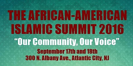 2016 African-American Islamic Summit primary image