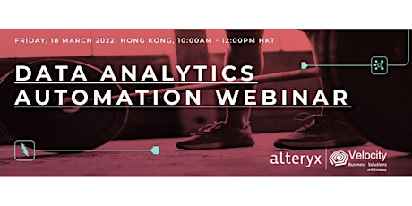 Alteryx Data Analytics Automation Webinar (18 March 2022) primary image