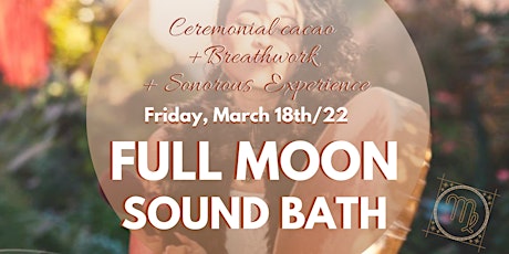 Imagen principal de FULL MOON "Cacao+Breathwork+Sound bath"