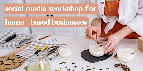 Social Media Workshop for Home-Based Businesses primary image