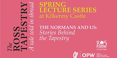 Spring Lecture Series at Kilkenny Castle: Beyond The Siege of Wexford primary image