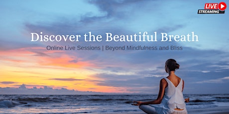 Discover the Beautiful Breath tickets