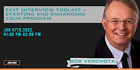 EXIT INTERVIEW TOOLKIT – STARTING AND ENHANCING YOUR PROGRAM tickets