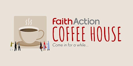 FaithAction Coffee House:  Faith and Tackling Health Inequalities