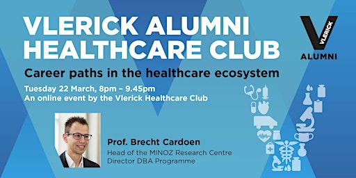 Vlerick Alumni Healthcare Club – Career Paths in the Healthcare Ecosystem primary image