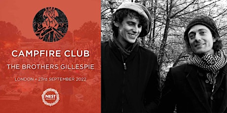 Campfire Club London: The Brothers Gillespie tickets
