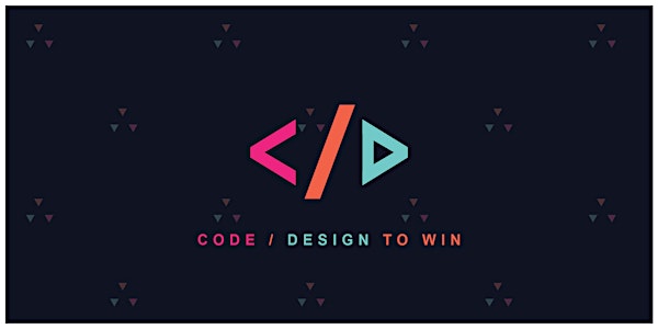 Code / Design to Win 2016 - University of BC ONLINE ONLY