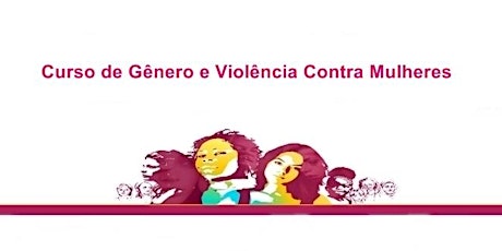 Imagem principal do evento Curso de Gênero e Violência Contra Mulheres