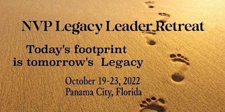 1st NVP Legacy Leader Retreat, Panama City, FL primary image
