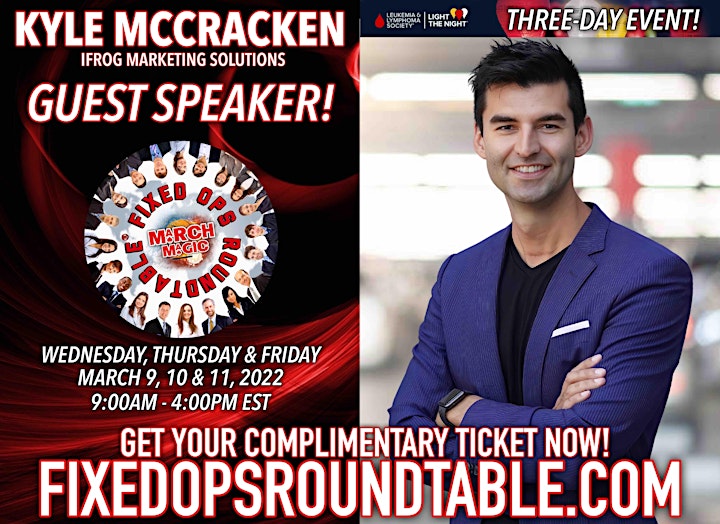 Ted Ings Presents FIXED OPS ROUNDTABLE: March Magic! 3-Day Virtual Event image