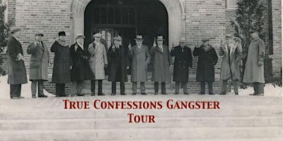 Primaire afbeelding van True Confessions - Gangster Walking Tour