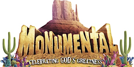 Monumental Vacation Bible School (MORNING SESSION) tickets