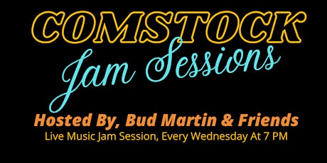 Imagen principal de Comstock Jam Sessions, Live Band Jam!
