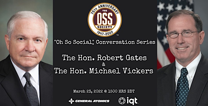 
		"Oh So Social" Conversation:  Dr. Robert Gates and Dr. Michael Vickers image
