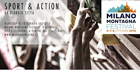 Immagine principale di Milano Montagna Photo Workshop Sport & Action 